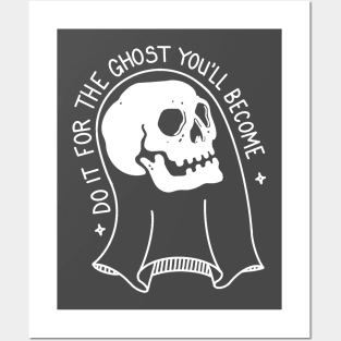 Folk Blessings: Do it For the Ghost You'll Become Posters and Art